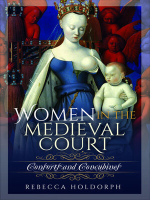 cover image of Women in the Medieval Court